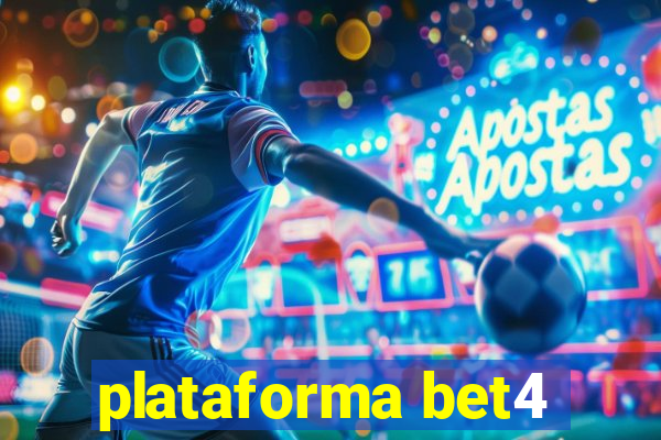 plataforma bet4